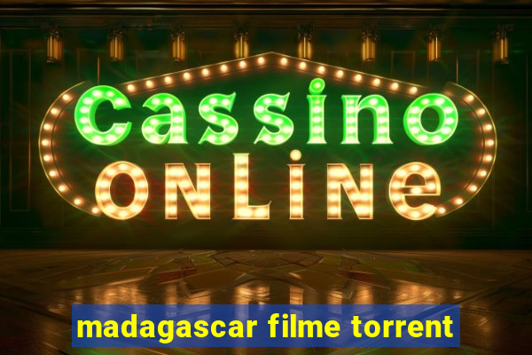 madagascar filme torrent